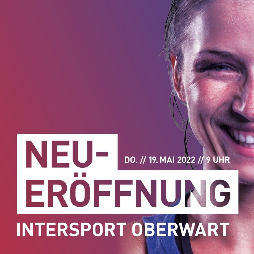 Intersport Oberwart große Eröffnungsanzeige mit lächelndem Athleten, 19. Mai 2022.