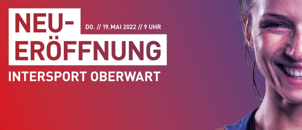 Intersport Oberwart: Grand opening announcement with smiling athlete on a red-purple gradient background.